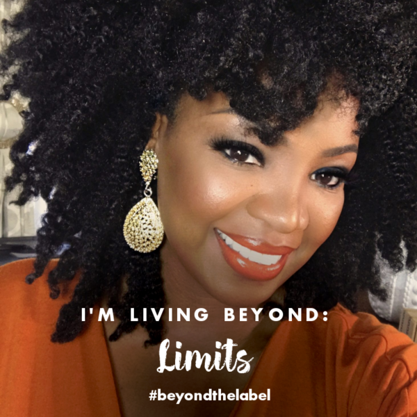 Beyond the Label - Living beyond limits